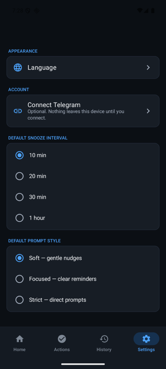 Settings: language, optional Telegram connection, default snooze interval and prompt style from soft to strict.